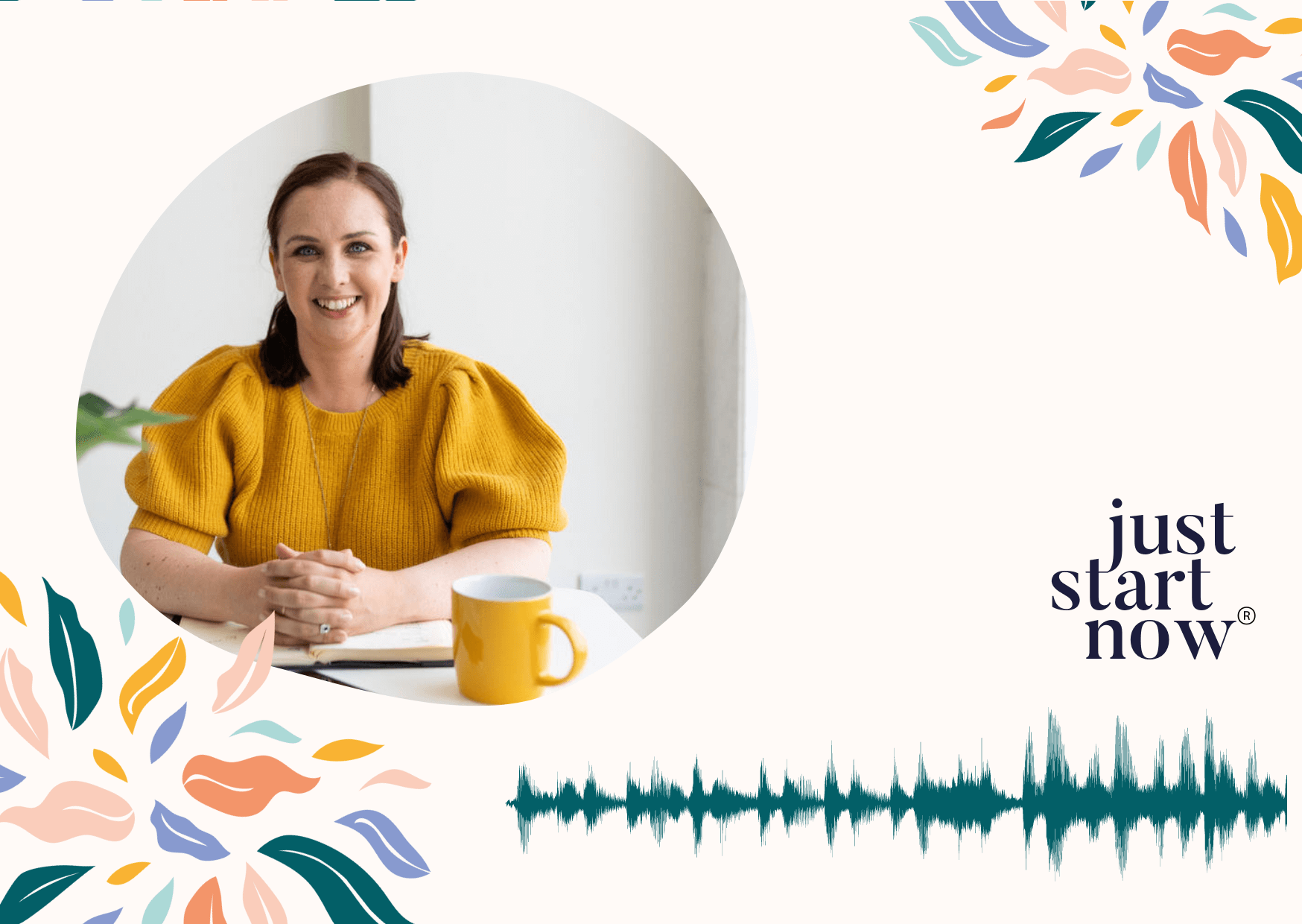 Just Start Now podcast graphic Vicky Shilling having conversations with clients